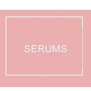 Serums