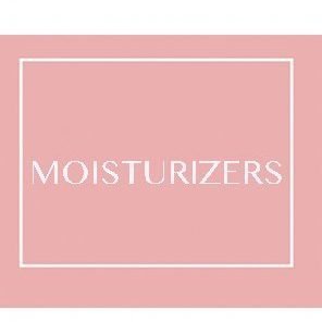 Moisturizer
